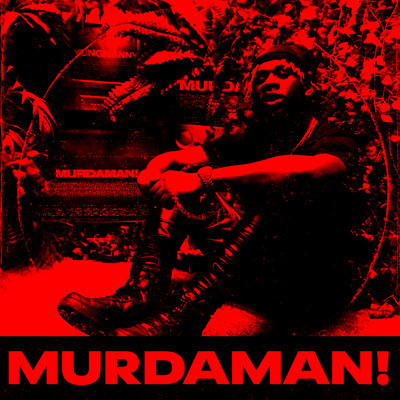 MURDAMAN！ (Explicit)/YungManny