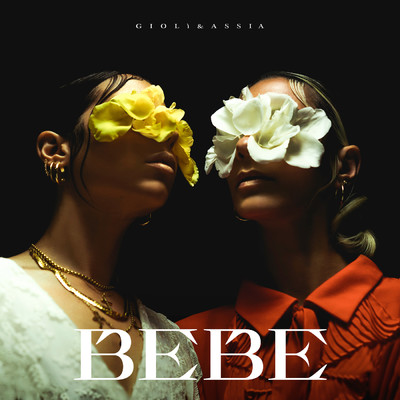 シングル/Bebe/Gioli & Assia