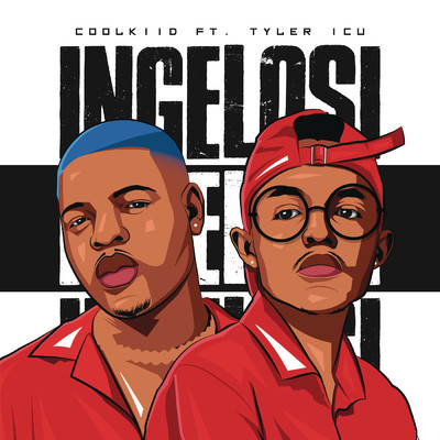 Ingelosi feat.Tyler ICU/Coolkiid