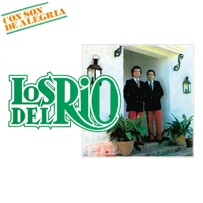 シングル/Por Si Volviera (Remasterizado)/Los Del Rio