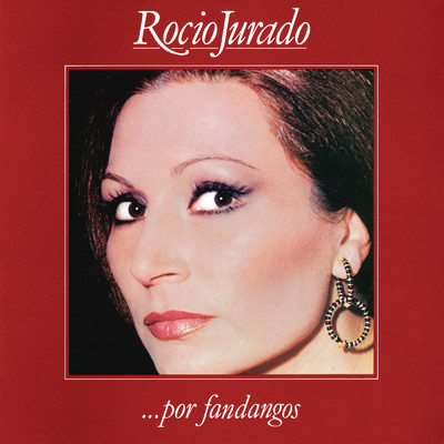 アルバム/Por Fandangos (Remasterizado 2022)/Rocio Jurado