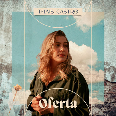 Oferta/Thais Castro
