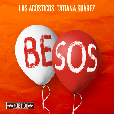 シングル/Besos (Version Acustica)/Los Acusticos／Tatiana Suarez