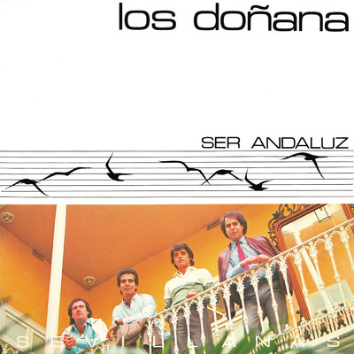 アルバム/Ser Andaluz (Sevillanas) (Remasterizado 2022)/Los Donana