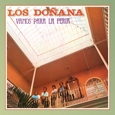 アルバム/Vamos Para La Feria (Remasterizado 2022)/Los Donana