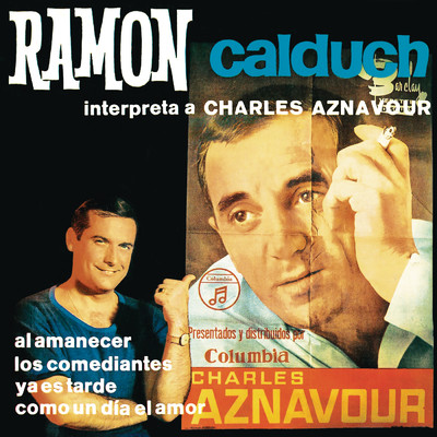 Interpreta a Charles Aznavour (Remasterizado 2022)/Ramon Calduch