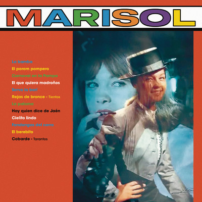 El Que Quiera Madronos (Tango Gitano) (Remasterizado)/Marisol