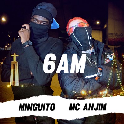 Minguito 283／MC Anjim／Mizzy Miles