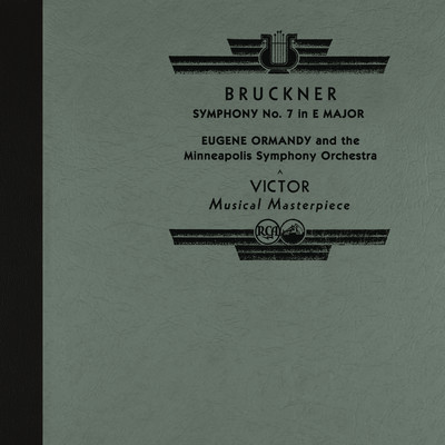 Bruckner: Symphony No. 7 in E Major (2022 Remastered Version)/Eugene Ormandy
