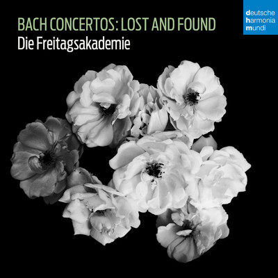 アルバム/Bach Concertos: Lost and Found/Die Freitagsakademie