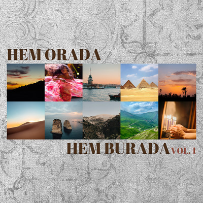 Hem Orada Hem Burada Vol.1/Various Artists