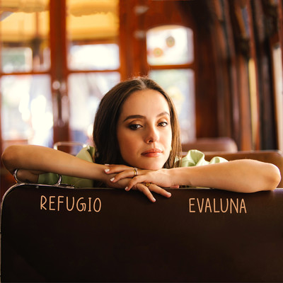 シングル/Refugio/Evaluna Montaner
