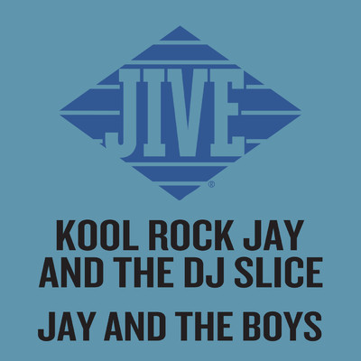 Jay and the Boys (Instrumental)/Kool Rock Jay and The DJ Slice