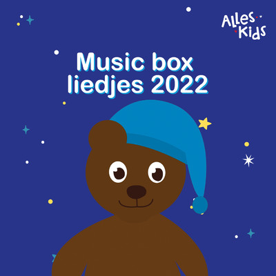 アルバム/Musicbox liedjes 2022/Alles Kids／Kinderliedjes Om Mee Te Zingen／Slaapliedjes Alles Kids