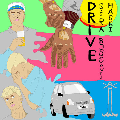 Drive/Sera Bjossi／Haski