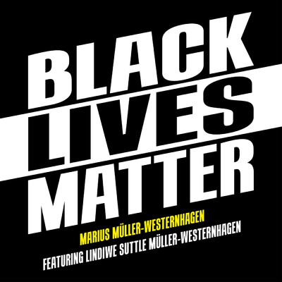 アルバム/Black Lives Matter/Westernhagen