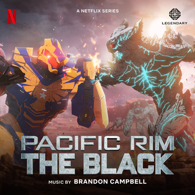 Pacific Rim: The Black Season 2 (Soundtrack from the Netflix Original Anime Series)/Brandon Campbell