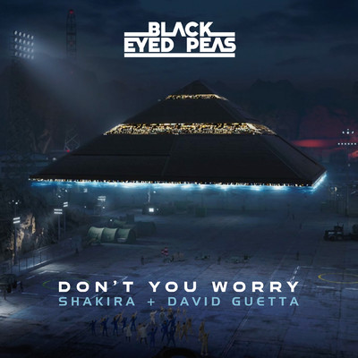 シングル/DON'T YOU WORRY/Black Eyed Peas／Shakira／David Guetta