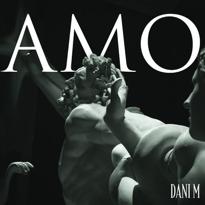 シングル/Amo (Explicit)/Dani M