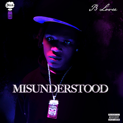Misunderstood (Explicit)/B-Lovee