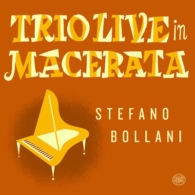 Trio Live in Macerata (Live)/Stefano Bollani