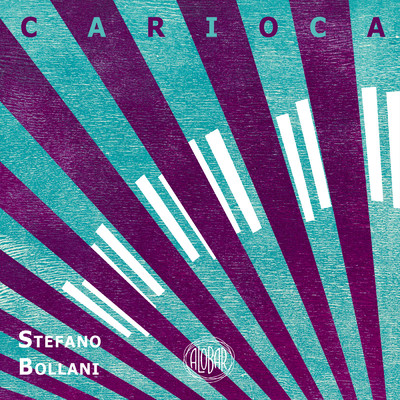 アルバム/Carioca/Stefano Bollani