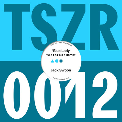 シングル/Blue Lady (t e s t p r e s s Remix)/Jack Swoon