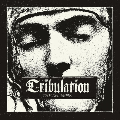 アルバム/The Dhampir/Tribulation