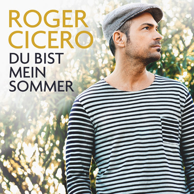 アルバム/Du bist mein Sommer/Roger Cicero