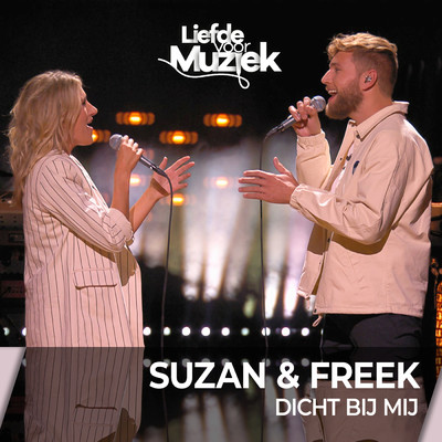 Freak Out - Uit Liefde Voor Muziek/Suzan & Freek