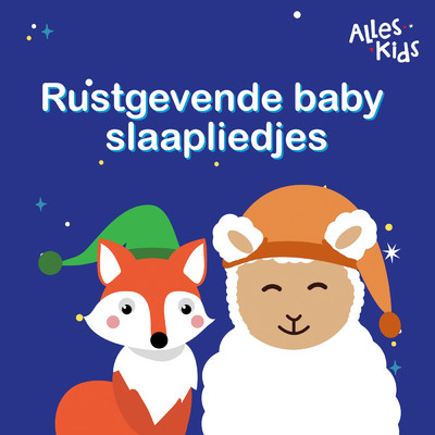 アルバム/Rustgevende slaapliedjes voor baby's/Alles Kids
