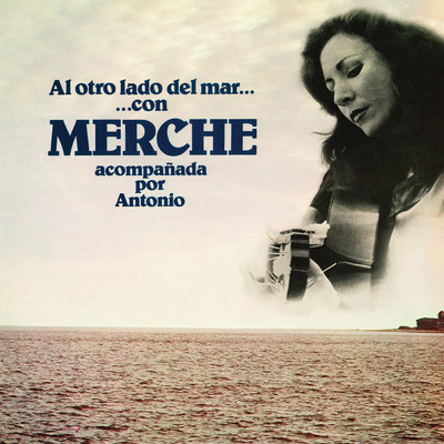 アルバム/Al Otro Lado Del Mar (Remasterizado 2022)/Merche y Antonio