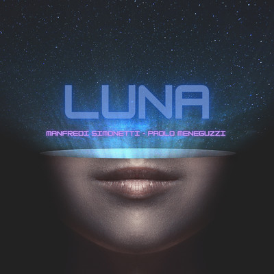 Luna/Manfredi Simonetti／Paolo Meneguzzi