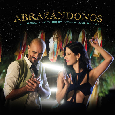 Abrazandonos/Abel Pintos／Francisca Valenzuela