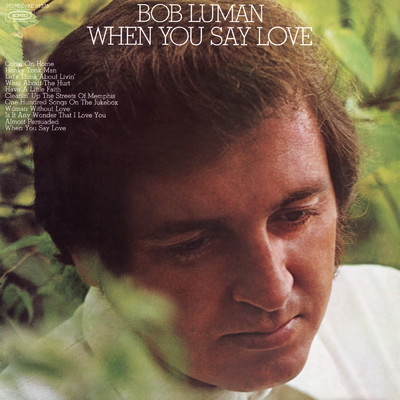 アルバム/When You Say Love/Bob Luman
