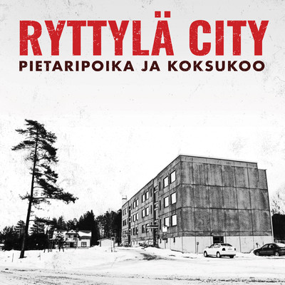 Ryttyla City/Pietaripoika／Koksu Koo