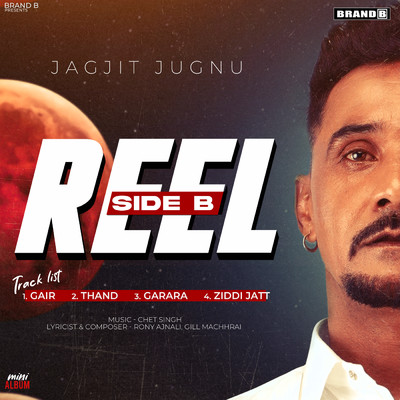 Reel (Side B)/Jagjit Jugnu／Bunty Bains／Chet Singh