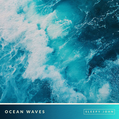 Ocean Waves Sounds (Sleep & Relaxation), Pt. 01/Sleepy John