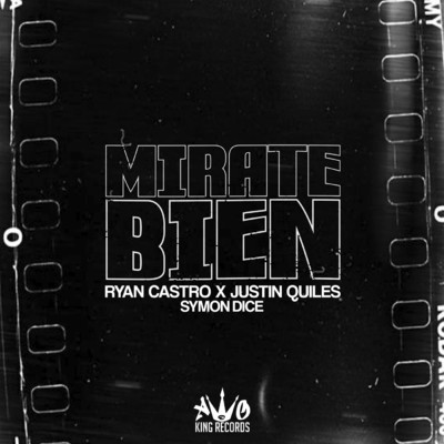 シングル/Mirate Bien (Explicit)/Justin Quiles