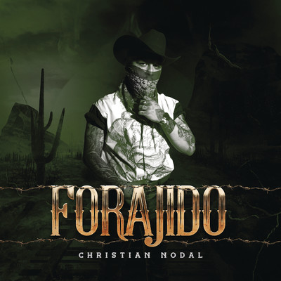 Forajido EP 1/Christian Nodal