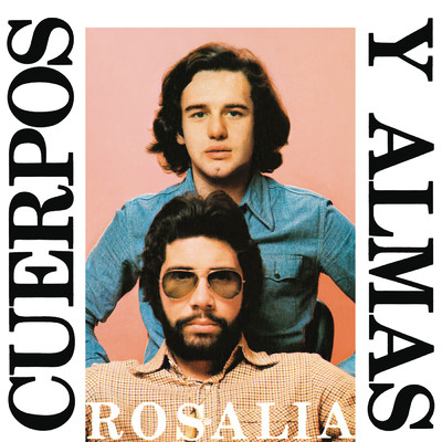アルバム/Rosalia  (Remasterizado 2022)/Cuerpos y Almas