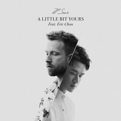 A Little Bit Yours (Mandarin Version) feat.Eric Chou/JP Saxe