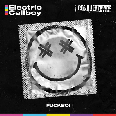 シングル/Fuckboi (Explicit) feat.Conquer Divide/Electric Callboy