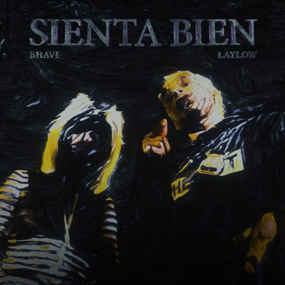 SIENTA BIEN feat.Laylow/Bhavi