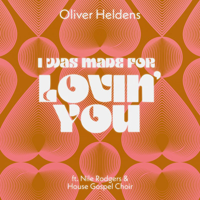 シングル/I Was Made For Lovin' You feat.Nile Rodgers,House Gospel Choir/Oliver Heldens