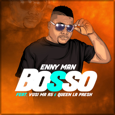 シングル/BOSSO feat.Vusi Ma R5,Queen La Presh/Enny Man Da Guitar
