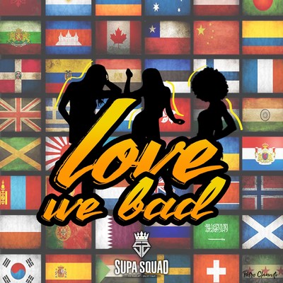 シングル/Love We Bad/Supa Squad