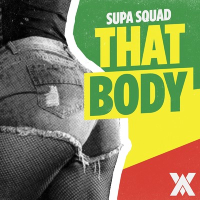 シングル/That Body/Supa Squad