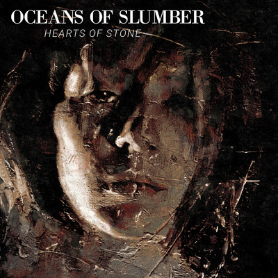 シングル/Hearts of Stone/Oceans of Slumber