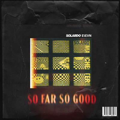 So Far So Good/Solardo／E11EVN